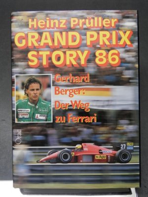 Grand Prix Story 1986 - Gerhard Berger: Der Weg zu Ferrari