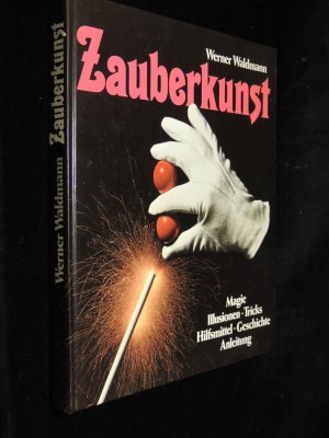 gebrauchtes Buch – Waldmann Werner – Zauberkunst