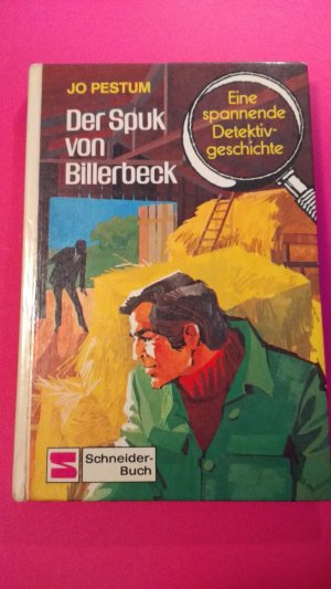 Detektiv Luc Lucas : Der Spuck von Billerbeck - eine spannende Detektiv-geschichte