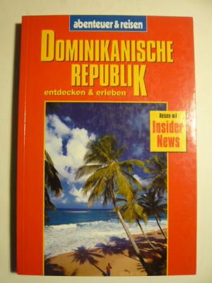 Dominikanische Republik entdecken & erleben.