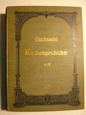 antiquarisches Buch – Georg Buchwald – Deutschlands Kirchengeschichte für das evangelische Haus.