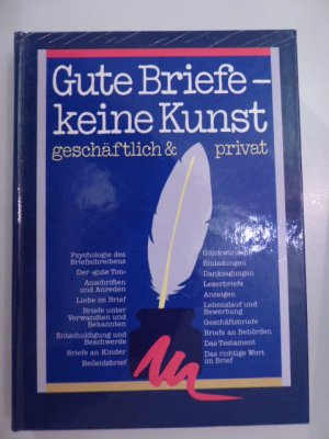 Gute Briefe keine Kunst privat & geschäftlich. Hardcover