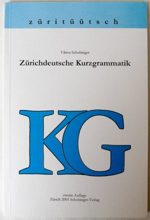 Zürichdeutsche Kurzgrammatik - Schobinger, Viktor