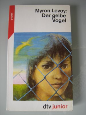 gebrauchtes Buch – Myron Levoy – Der gelbe Vogel. ( Tb)