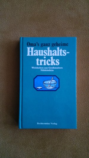 gebrauchtes Buch – Oma's ganz geheime Haushaltstricks - Oma's ganz geheime Gartentips - Oma's ganz geheime Schönheitstips