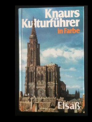 gebrauchtes Buch – Marianne Mehling – Knaurs Kulturführer in Farbe - Elsaß