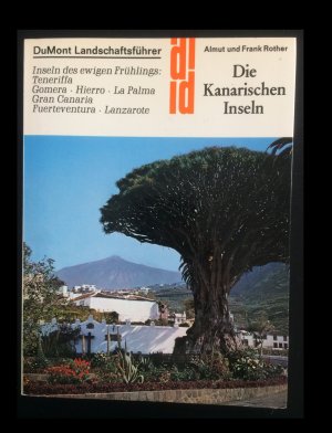 gebrauchtes Buch – Rother, Almut; Rother – Die Kanarischen Inseln - DuMont Landschaftsführer