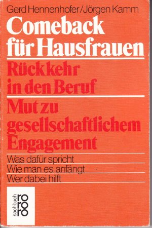 gebrauchtes Buch – Gerd Hennenhofer / Jörgen Kamm – Comeback für Hausfrauen