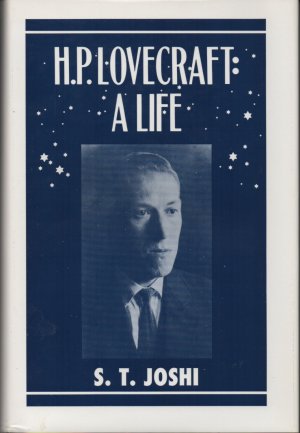 H. P. Lovecraft. A Life (Signierte gebundene Erstausgabe)