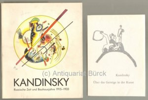 Kandinsky. Russische Zeit und Bauhausjahre 1915-1933. Katalog der Ausstellung 1984. Redaktion Christian Wollsdorf. Mit über 400 teils farb. Abbildungen. Dazu eine BEIGABE.