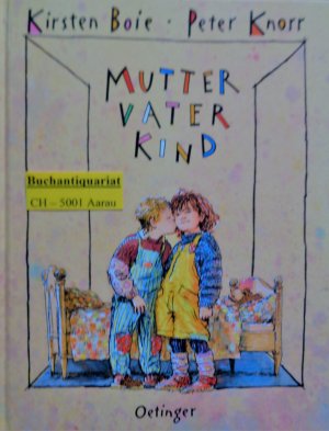 gebrauchtes Buch – Kirsten Boie – Mutter, Vater, Kind