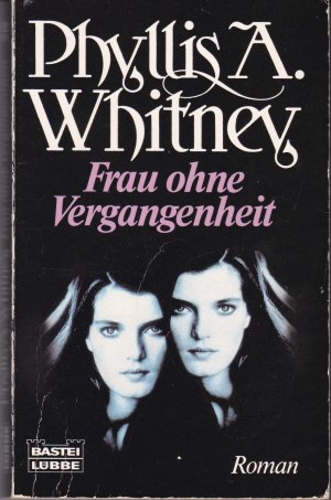 gebrauchtes Buch – Whitney, Phyllis A – Frau ohne Vergangenheit