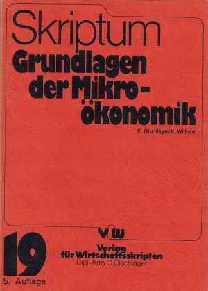 Skriptum - Grundlagen der Mikroökonomik