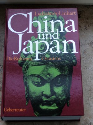 China und Japan. Die Kulturen Ostasiens