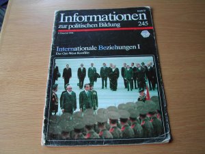 gebrauchtes Buch – Informationen zur politischen Bildung -Internationale Bezieungen I -Der Ost-West-Konflikt Nr. 245