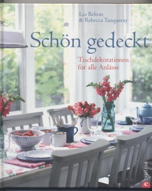 gebrauchtes Buch – Belton, Liz;Tanqueray – Schön gedeckt