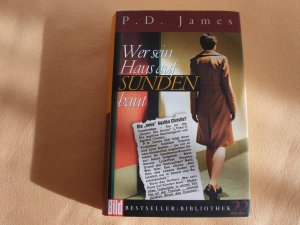 gebrauchtes Buch – P.D. James – Wer sein Haus auf Sünden baut