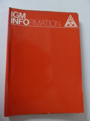 Industriegewerkschaft Metall -  IGM Informationen Nr. 8 - 65. Softcover