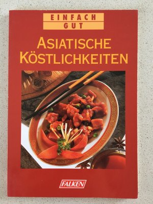 Asiatische Köstlichkeiten