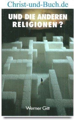 gebrauchtes Buch – Gitt, Werner – Fragen, die immer wieder gestellt werden, Und die anderen Religionen, Man lebt nur einmal, 3Tb.