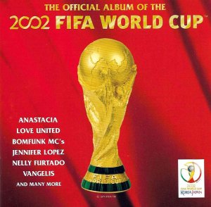 gebrauchter Tonträger – The Official Album Of The 2002 FIFA World Cup