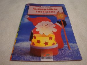 gebrauchtes Buch – Martha Steinmeyer – Weihnachtliche Tischlichter