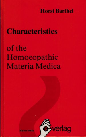 Characteristics of the Homoeopathic Materia Medica.