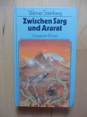 gebrauchtes Buch – Werner Steinberg – Zwischen Sarg und Ararat