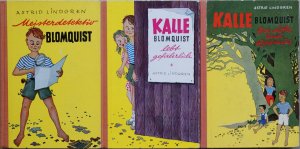 Alle 3 Blomquist Romane (60-er Jahre, Halbleinen): Meisterdetektiv Blomquist, Kalle Blomquist lebt gefährlich, Kalle Blomquist, Eva-Lotte und Rasmus