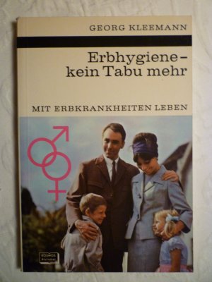 antiquarisches Buch – Georg Kleemann – Erbhygiene - kein Tabu mehr