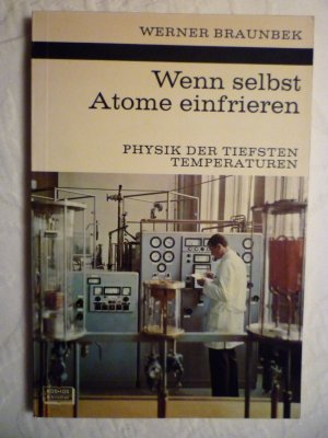 antiquarisches Buch – Werner Braunbek – Wenn selbst Atome einfrieren - Physik der tiefsten Temperaturen, Kosmos-Bibliothek 265