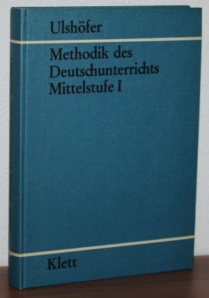 Methodik des Deutschunterrichts - Mittelstufe I