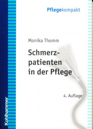 gebrauchtes Buch – Monika Thomm – Schmerzpatienten in der Pflege (in der Reihe Pflegekompakt)