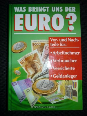 Was bringt uns der EURO? - Wie Sie vom Euro profitieren.