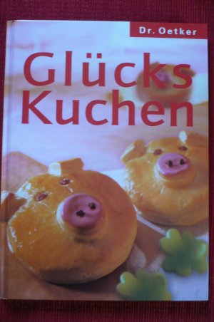 gebrauchtes Buch – Oetker – Glückskuchen