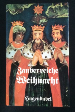 gebrauchtes Buch – Ebertshäuser, Heidi Caroline  – Zauberreiche Weihnacht, Hrsg. von Heidi Caroline Ebertshäuser