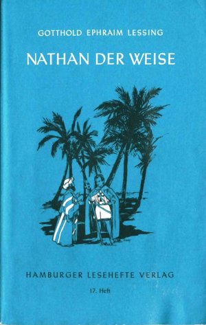 gebrauchtes Buch – Lessing, Gotthold E – Nathan der Weise - Ein dramatisches Gedicht in fünf Aufzügen