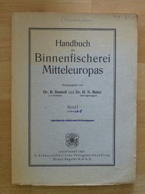 Handbuch der Binnenfischerei Mitteleuropas Band I