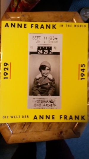 Die Welt der Anne Frank 1929 - 1945. Anne Frank in the World