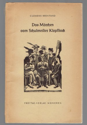 antiquarisches Buch – Brentano Clemens – Das Märchen von Schulmeister Klopfstock