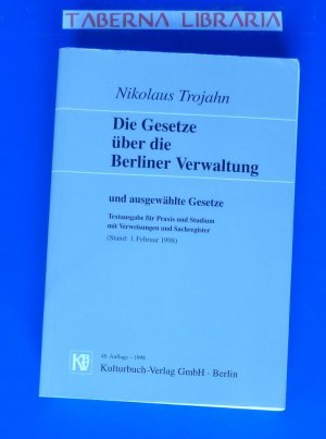Die Gesetze über die Berliner Verwaltung - Trojahn Nikolaus