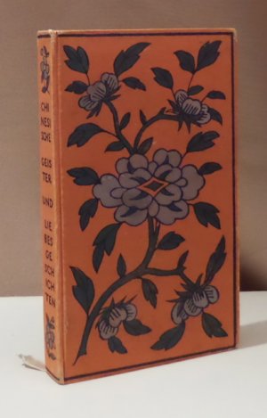 Chinesische Geister- und Liebesgeschichten. Vorwort Martin Buber.