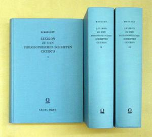 Lexikon zu den philosophischen Schriften Cicero’s mit Angabe sämtlicher Stellen. [3 Bde.; Reprint, komplett].