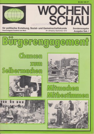 gebrauchtes Buch – Debus, Dr. Kurt – Bürgerengagement. Chancen zum Selbermachen, Mitmachen, Mitbestimmen. Wochenschau für politische Erziehung, Sozial- und Gemeinschaftskunde, Sonderausgabe Sekundarstufe I, 29. Jg., Sept. 1978