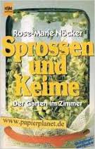 gebrauchtes Buch – Nöcker, Rose M – Sprossen und Keime