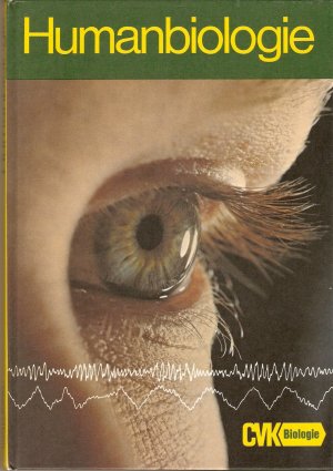 gebrauchtes Buch – Ernst W. Bauer – Humanbiologie. Bisherige Ausgabe