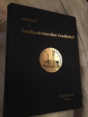 Jahrbuch der Schiffbautechnischen Gesellschaft 17. Band 1916