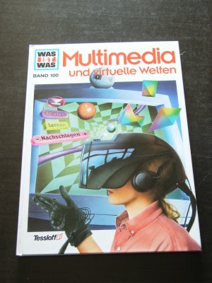 gebrauchtes Buch – Köthe, Rainer dr.; schmenk, andreas; wätjen, arno; – Was ist was, Band 100: "Multimedia und virtuelle Welten"