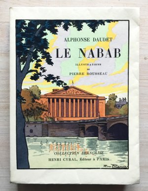 Le Nabab - Moeurs parisiennes 1887 - avec 62 Illustrations de Pierre Rousseau - exemplaire Nr. 420/850