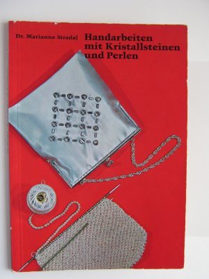 antiquarisches Buch – Dr. Marianne Stradal – Handarbeiten mit Kristallsteinen und Perlen